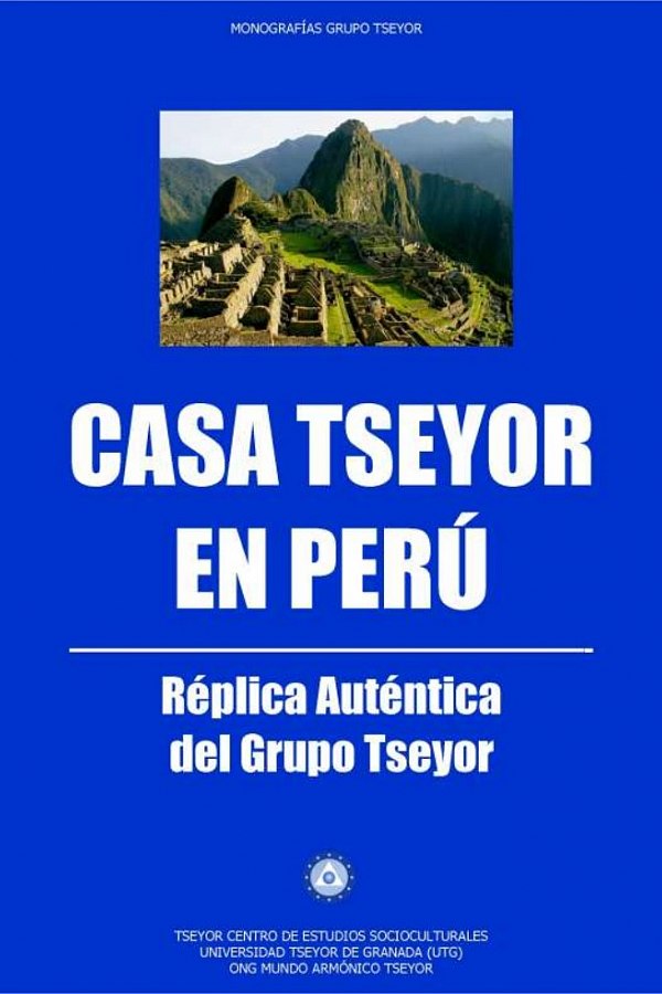 Casa Tseyor en perú